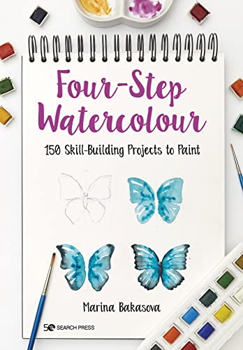 Four-Step Watercolour: 150 skill-building projects to paint