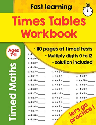 Times Tables Workbook: Ideal for Home Learning - Timed Tests - Multiplication Math Drills -100 Practice Pages - KS2 Workbook - (Ages 7-11)