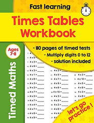 Times Tables Workbook: Ideal for Home Learning - Timed Tests - Multiplication Math Drills -100 Practice Pages - KS2 Workbook - (Ages 7-11)