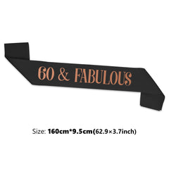 CHEERYMAGIC 60th Birthday Sash, Black and Rose Gold 60&Fabulous Birthday Satin Sash for 60th Birthday Party Decoration Women Birthday Gift Party Favour Accessories A3HJ60