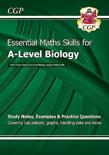 A-Level Biology: Essential Maths Skills: for the 2024 and 2025 exams (CGP A-Level Essential Maths Skills)