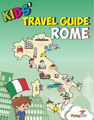 Kids' Travel Guide - Rome: The fun way to discover Rome-especially for kids: 7 (Kids' Travel Guide series) (Kids' Travel Guide series)