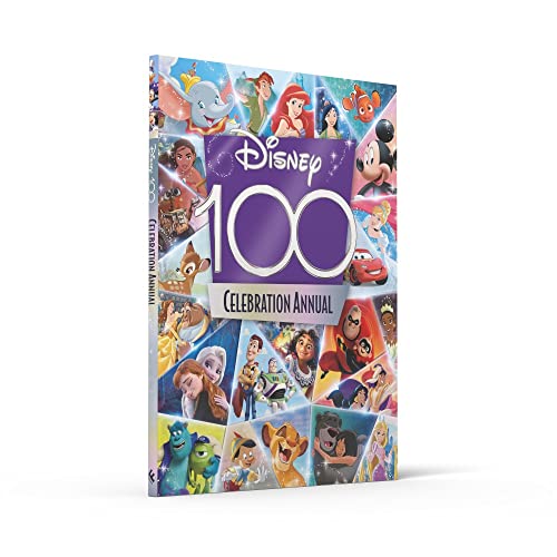 Disney 100 Celebration Annual: An Annual to celebrate the 100th Anniversary of the magical world of Disney!