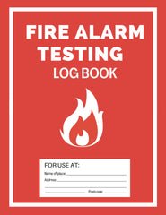 Fire Alarm Testing Log Book: Fire Safety Logbook for Landlords, Schools, Businesses and More