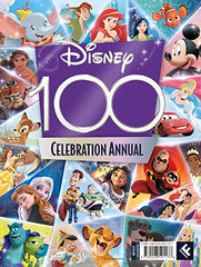 Disney 100 Celebration Annual: An Annual to celebrate the 100th Anniversary of the magical world of Disney!