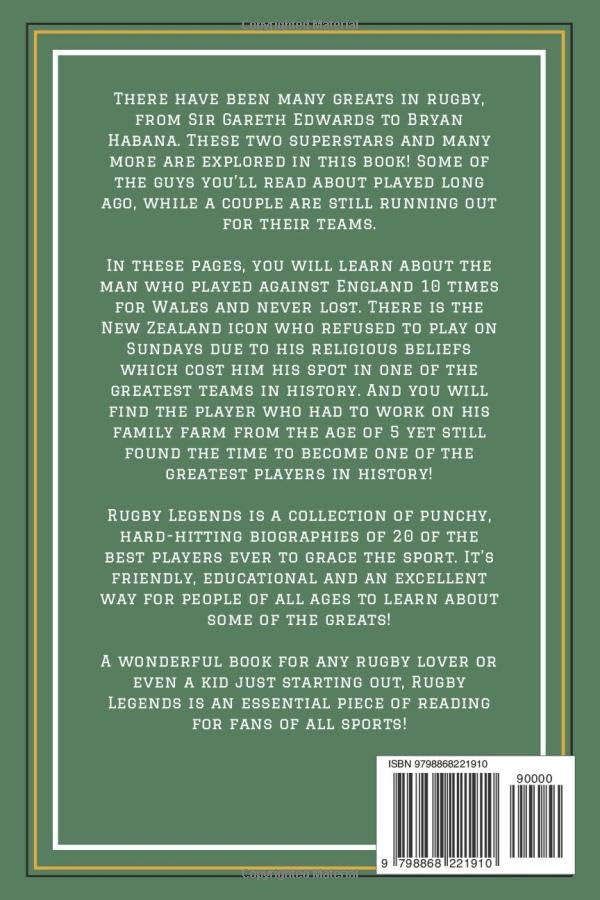 Rugby Legends: 20 Inspiring Biographies For Kids - The Greatest Rugby Players Of All Time (Inspiring Sports Biographies For Kids - 20 Illustrated Stories Of Sporting Legends)