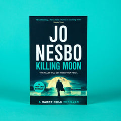 Killing Moon: The NEW #1 Sunday Times bestselling thriller (Harry Hole, 13)