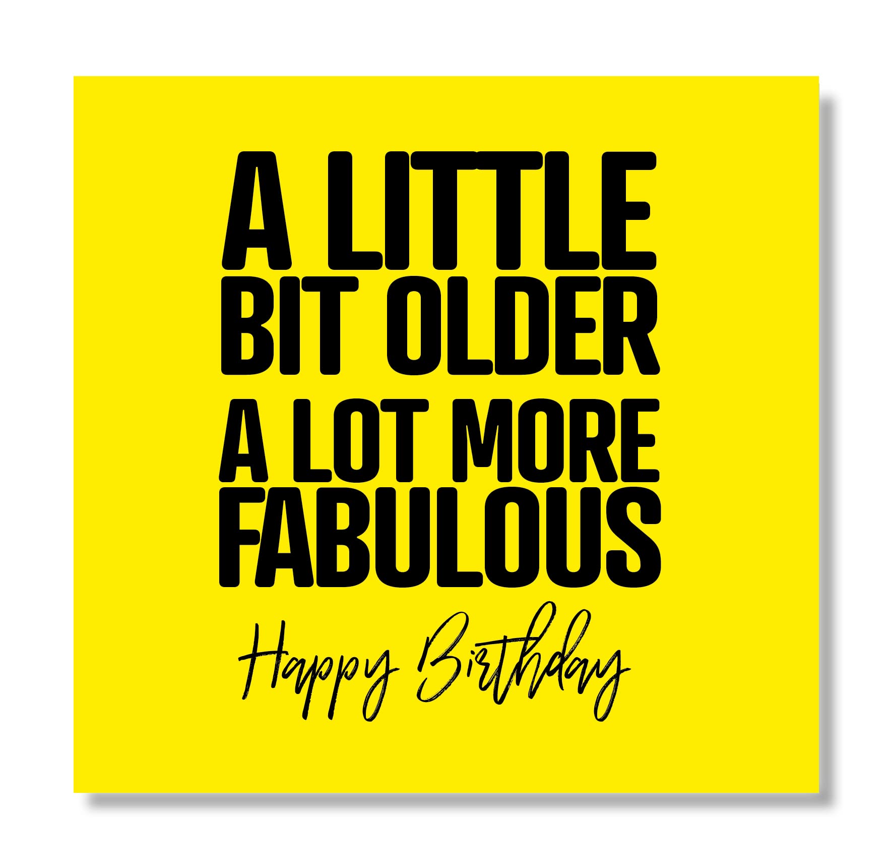 Punkcards - Birthday Card for Friend - 'A little bit older A lot more fabulous' - Best Friend Birthday Card - Birthday Card Friend Female - Special Friend Birthday Card