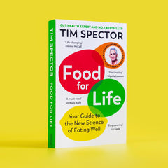 Food for Life: Your Guide to the New Science of Eating Well from the #1 Sunday Times bestseller