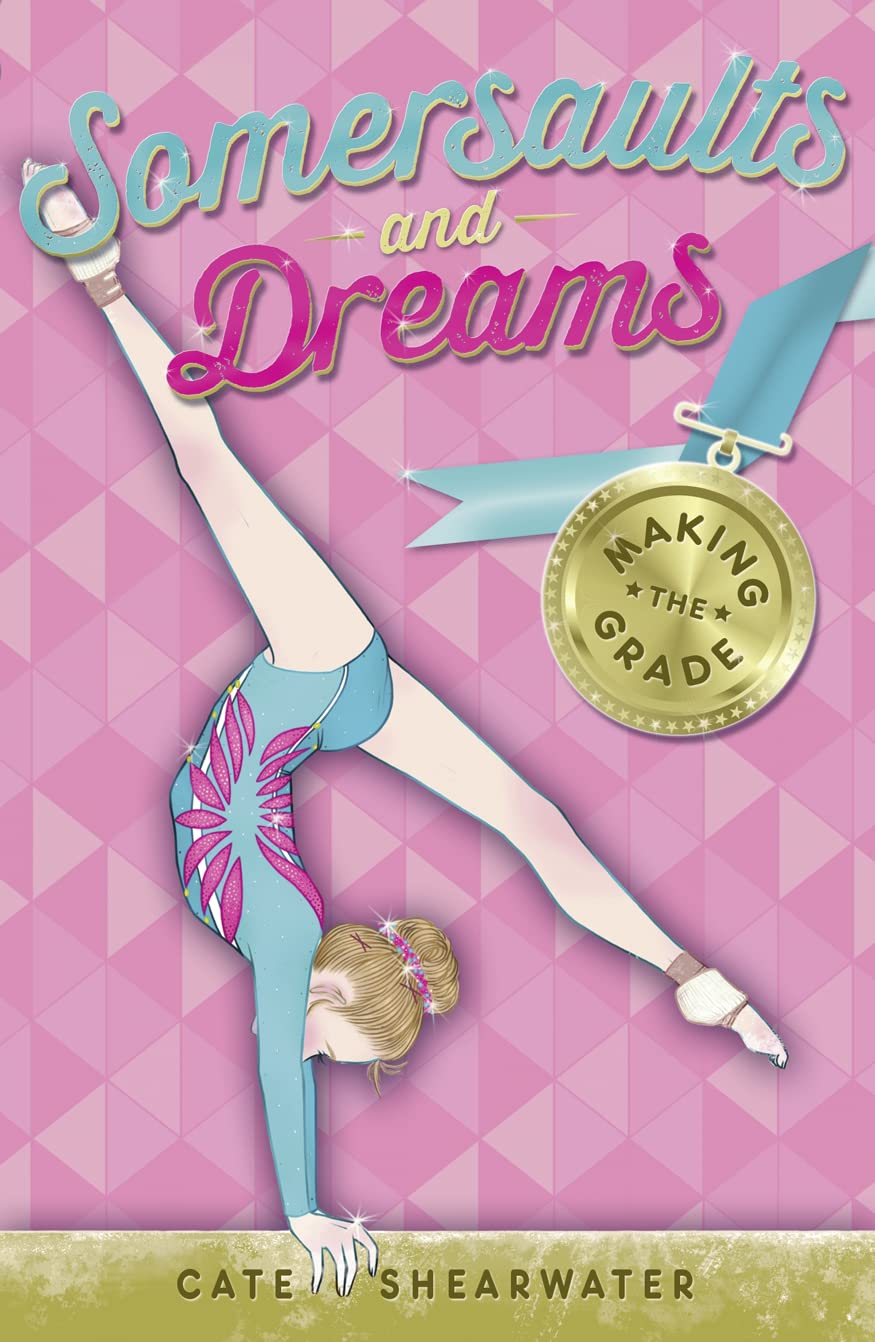 Making the Grade (Somersaults and Dreams)