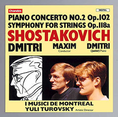 Shostakovich: Piano Concerto No. 2, Op. 102 / Symphony for Strings, Op. 118a