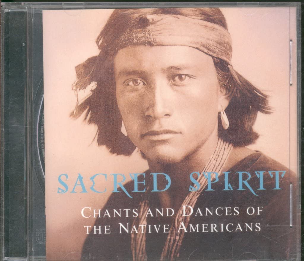 Sacred Spirit:Chants and Dances of the Native Americans