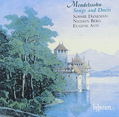 Mendelssohn: Songs and Duets, Vol. 1