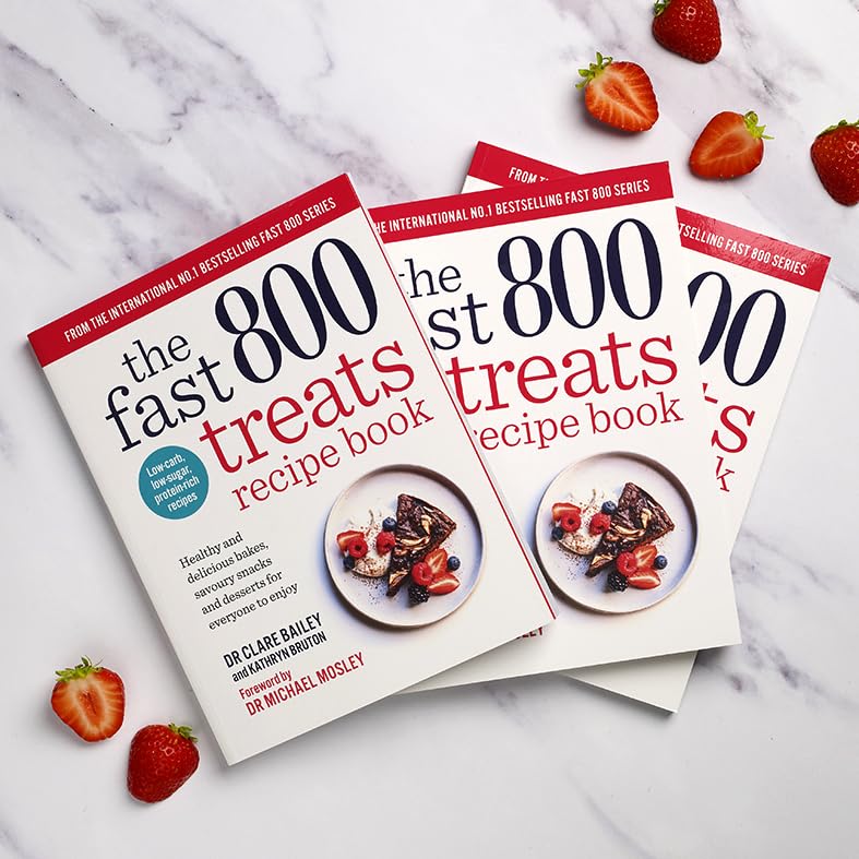 The Fast 800 Treats Recipe Book: Healthy and delicious bakes, savoury snacks and desserts for everyone to enjoy (The Fast 800 series)