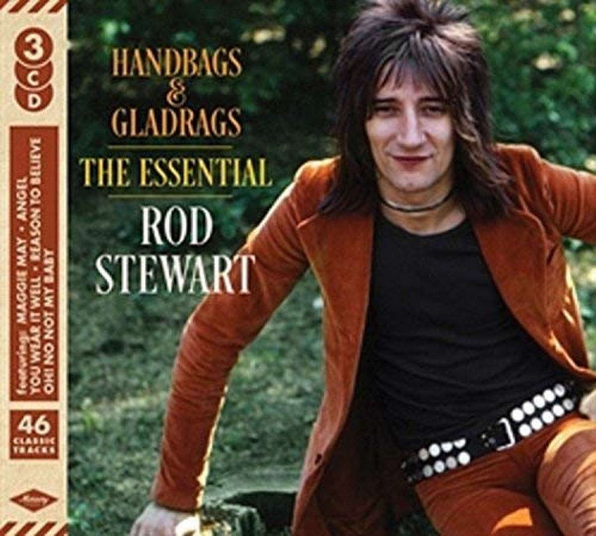 Handbags & Gladrags: The Essential Rod Stewart