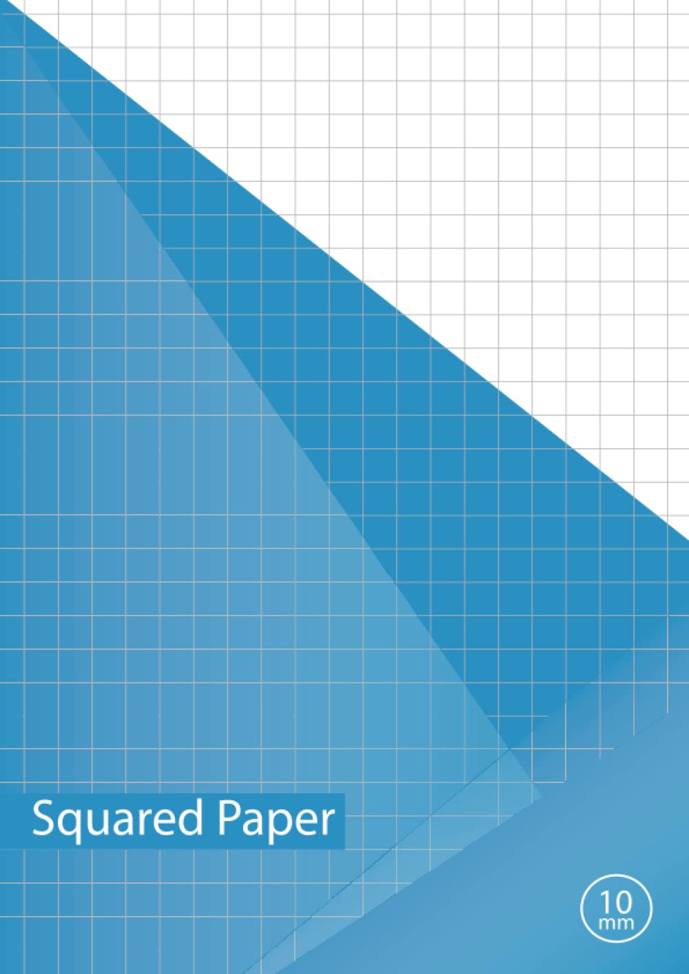 Squared Paper Notebook A4: 10 mm square paper notebook a4 , math notebook squared a4, Exercise Books A4 Lined, Grid Paper Notebook, Graph paper a4 pad, 100 Pages - blue