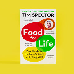 Food for Life: Your Guide to the New Science of Eating Well from the #1 Sunday Times bestseller