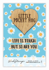 Life is Tough so are You, Little Pocket Hug Token – Handmade Wooden Heart on Special Wallet Card Keepsake - 5.5 x 8.5 cm   Send a Hug, Postable Gift   Small Gift under 5 pounds for positivity, friends