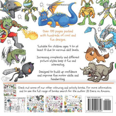 The Ultimate Colouring Book for Boys & Girls - Dragons Dinos Robots Ninjas: Fantasy for Children Ages 4 5 6 7 8 9 10 - big, squared format - over 100 pages (The Ultimate Books Series)