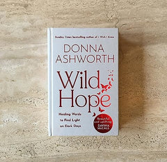 Wild Hope: The inspirational No 1 Sunday Times bestseller