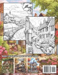 English Countryside Colouring Book: 50 Illustrations of Charming Country Kitchen, Garden, Town, and Much More