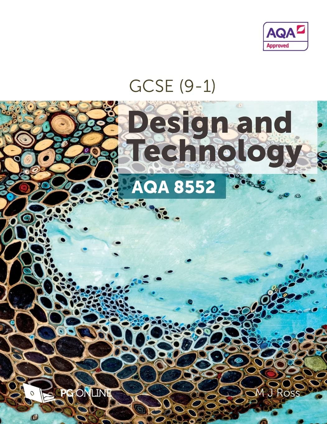 GCSE AQA Design and Technology D&T 8552 Course textbook by PG Online for the 2022 specification (AQA GCSE (9-1) Design and Technology 8552)