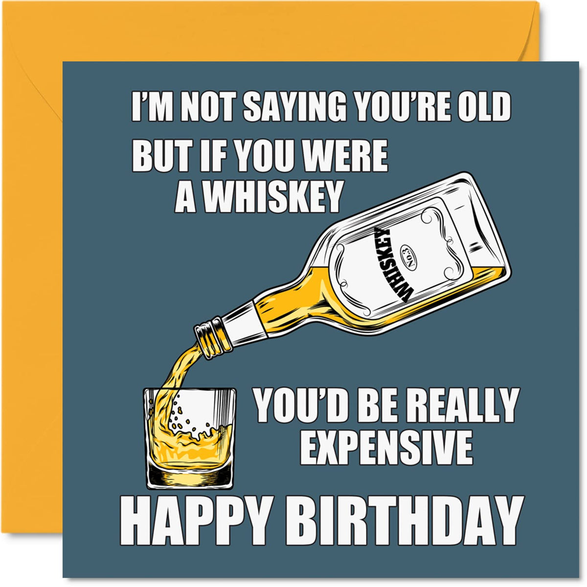 Funny Birthday Cards for Men Women - Aged Whiskey Whisky - Rude Birthday Card for Mum Dad Brother Sister Son Daughter Nan Grandad, 145mm x 145mm Humour 30th 40th 50th 60th 70th Bday Greeting Cards