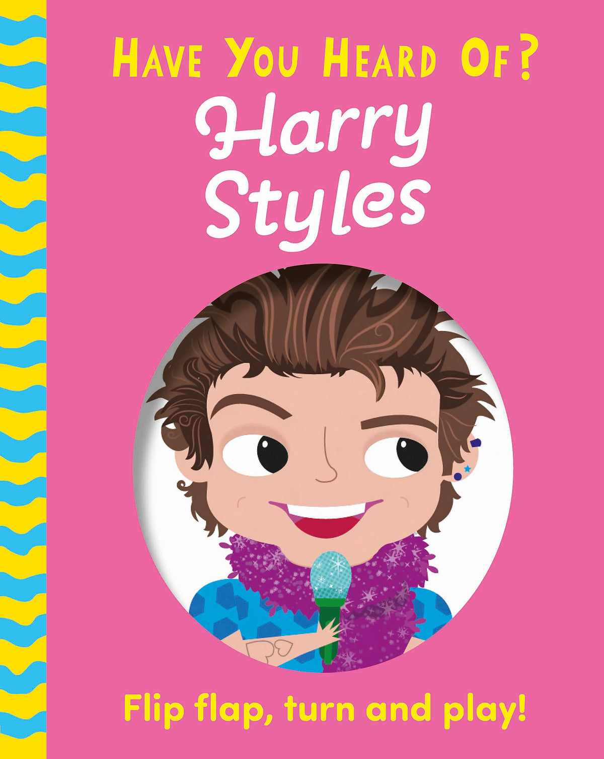 Harry Styles: Flip Flap, Turn and Play!