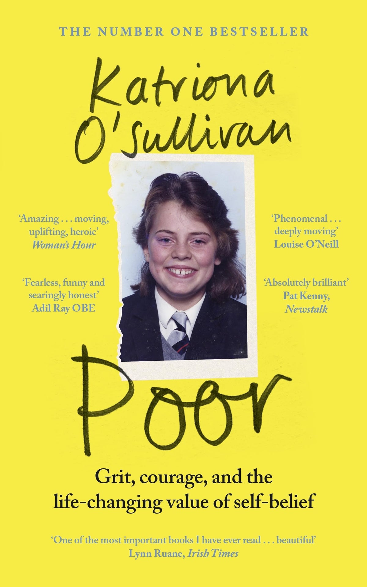 Poor: Grit, courage, and the life-changing value of self-belief