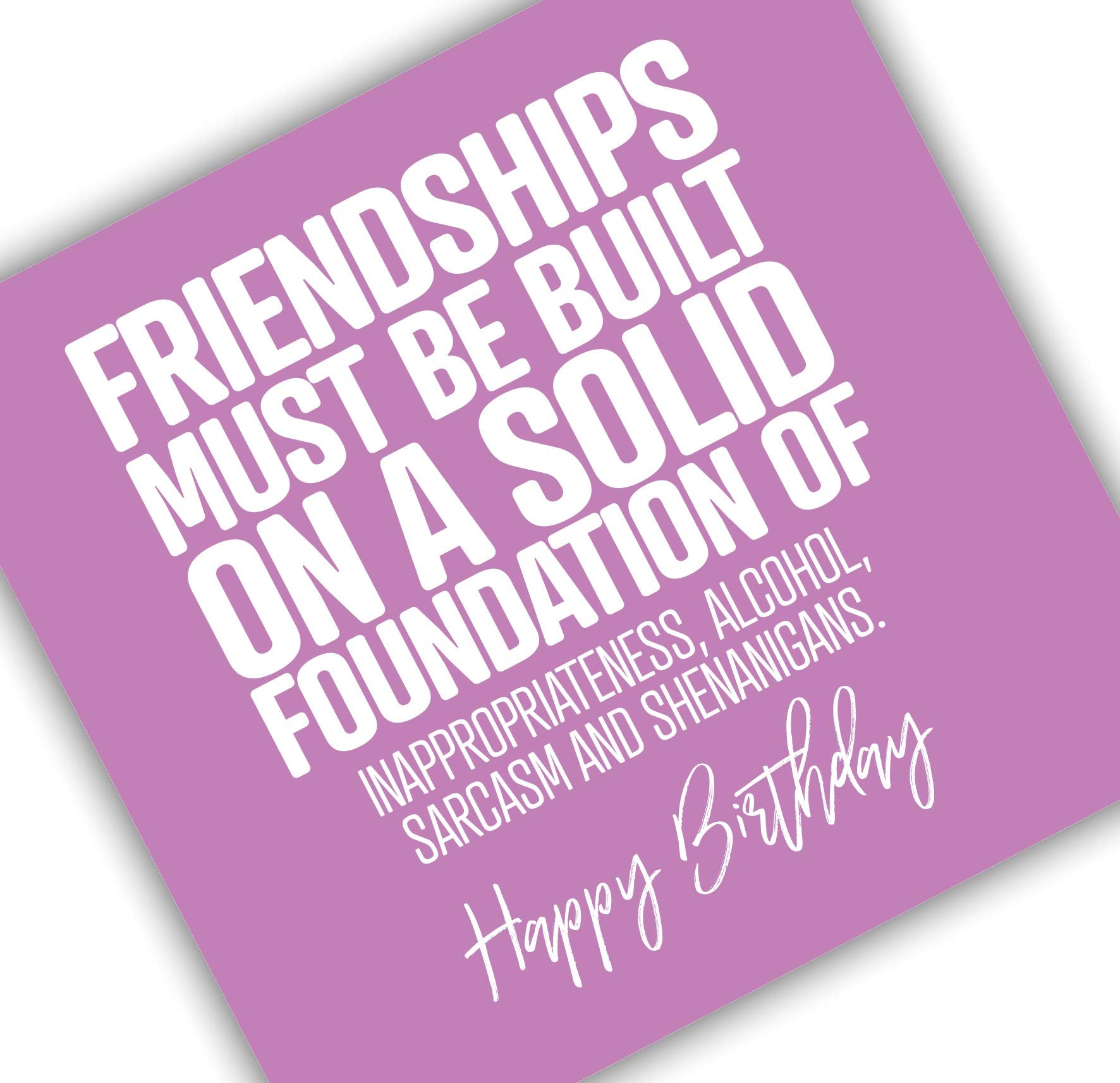 Punkcards - Birthday Card Friend Female - 'Friendships Must be Built on' - Friend Birthday Card Female - Best Friend Birthday Card - Birthday Card Friend Female