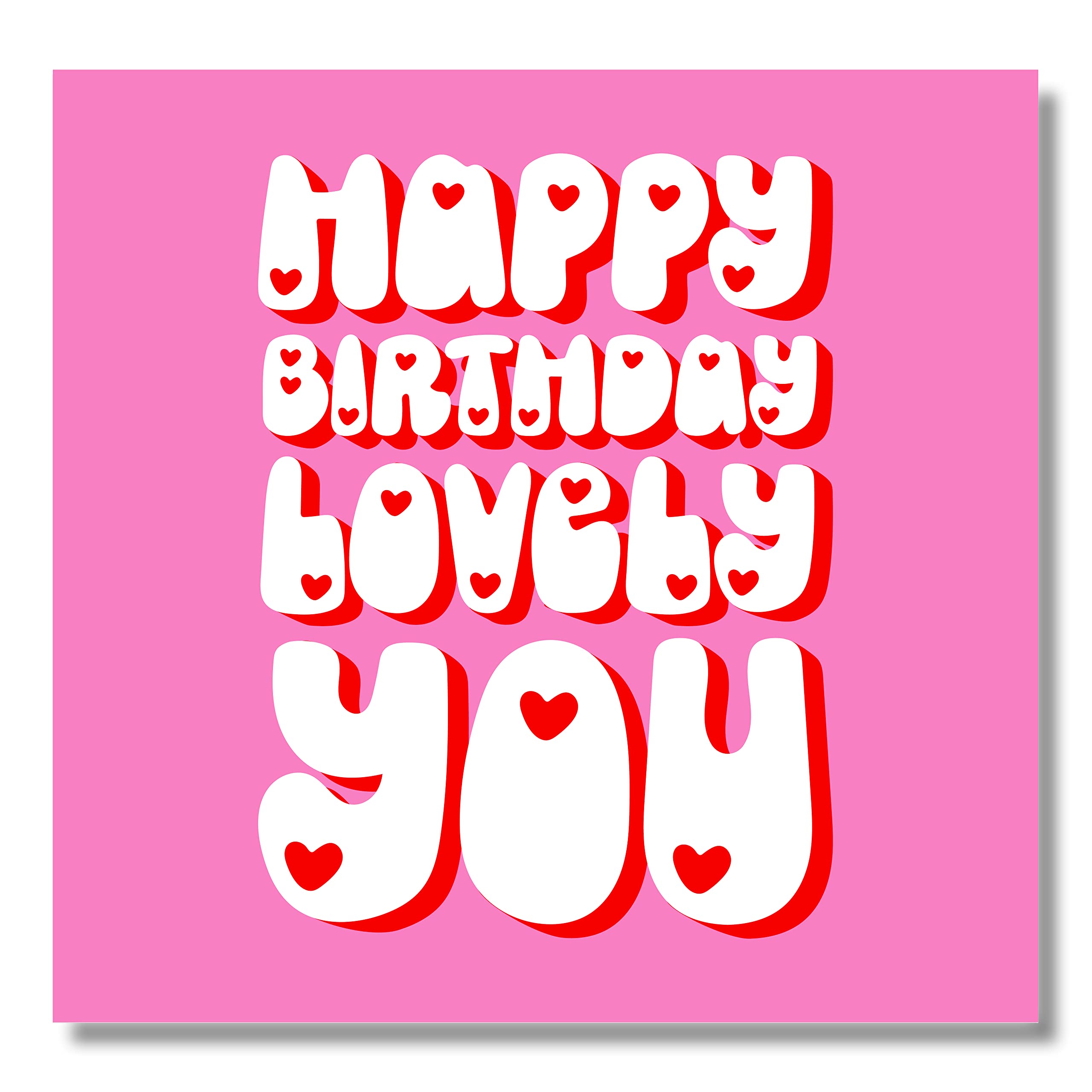 Punkcards - Birthday Card Friend - 'Happy Birthday Lovely You.' - Best Friend Birthday Card - Birthday Card Friend Female - Special Friend Birthday Card