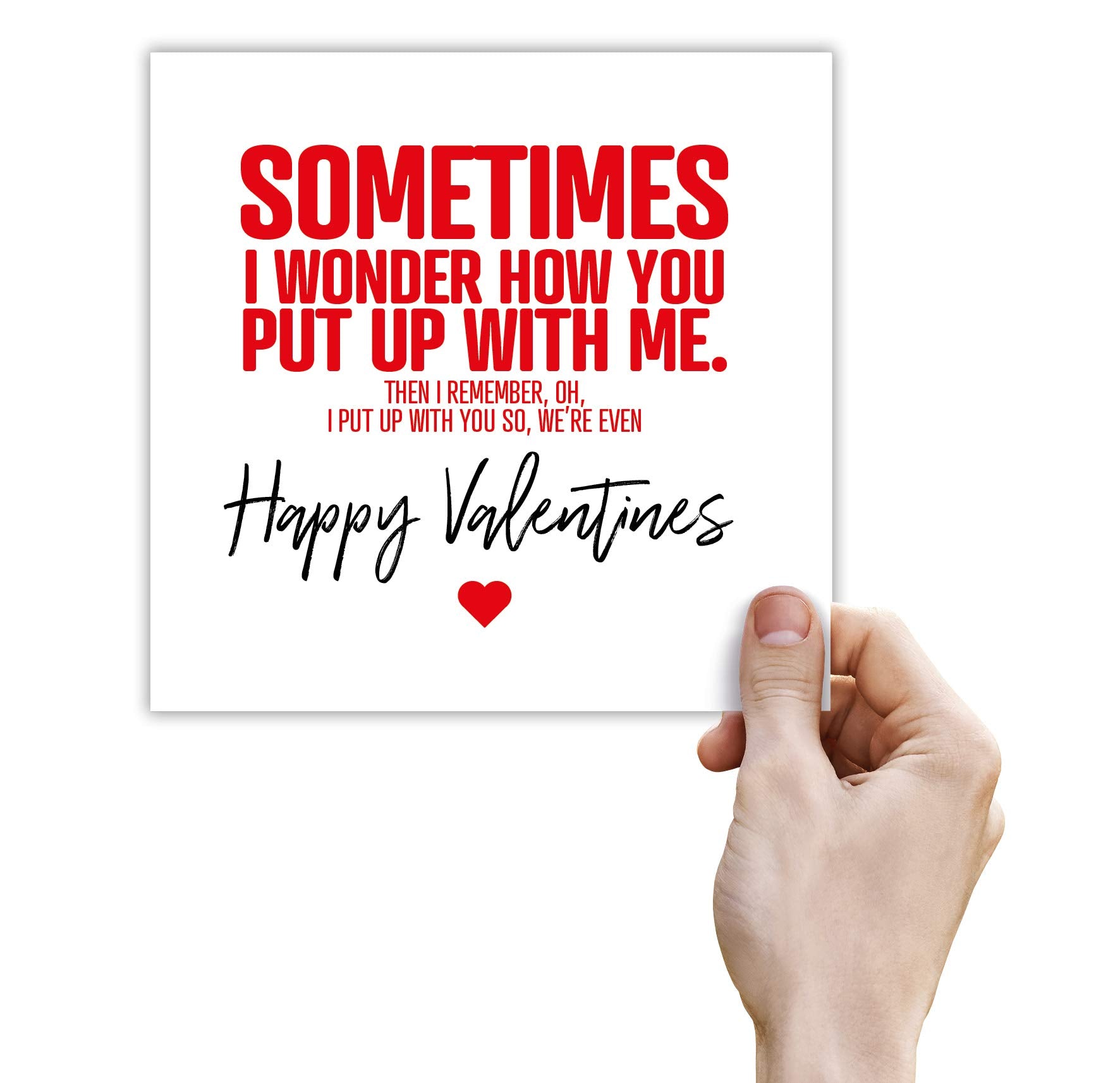 Punkcards - Funny Valentines Card for Him - Valentine Card for Her - ‘Sometimes I Wonder How You Put Up With Me’ - Romantic Card for Valentines Day - Humour Valentine's Day Card