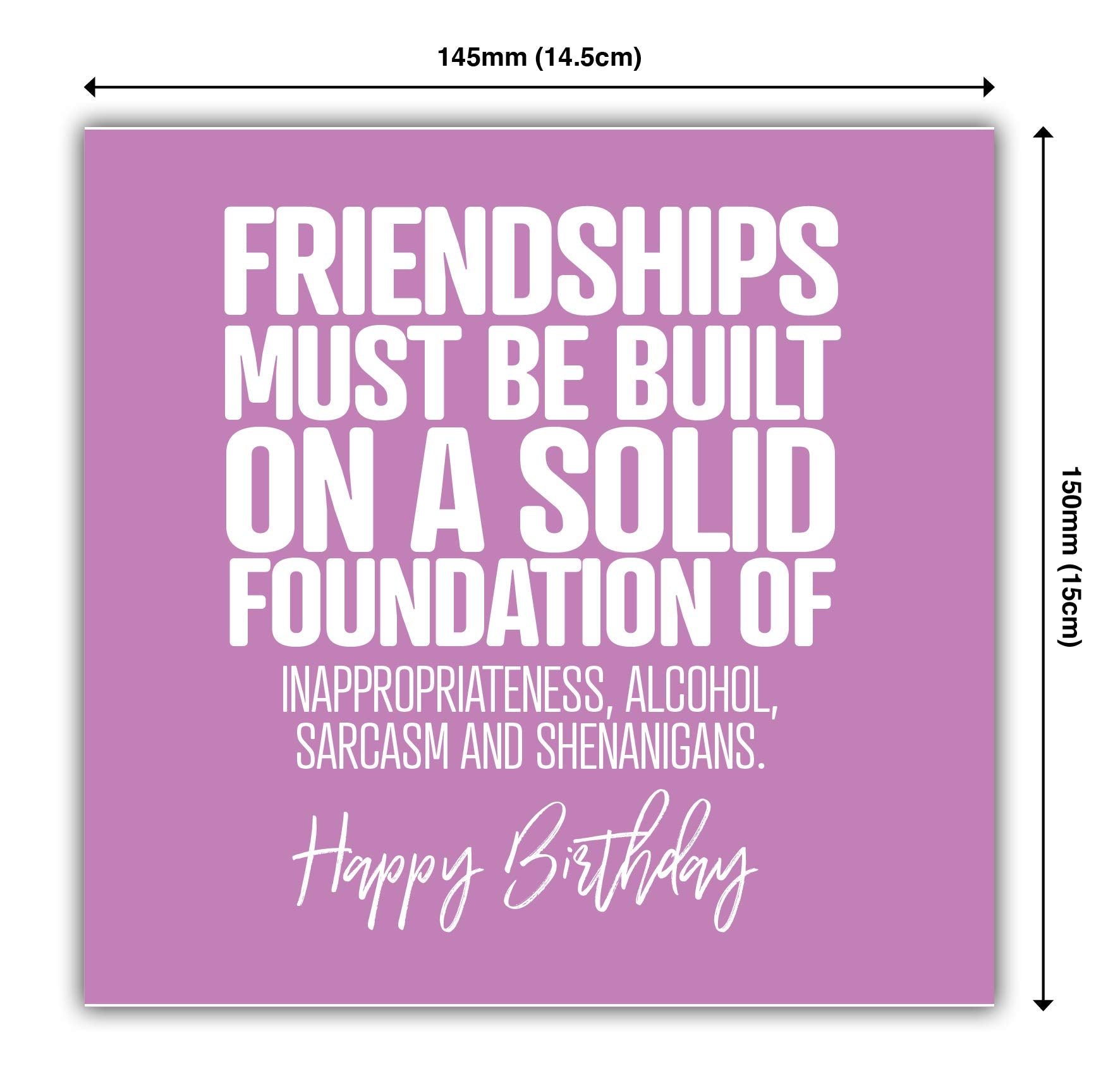 Punkcards - Birthday Card Friend Female - 'Friendships Must be Built on' - Friend Birthday Card Female - Best Friend Birthday Card - Birthday Card Friend Female