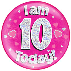 OAKTREE UK 633117 6 inches Jumbo Badge I am 10 Today Pink Holographic Dot