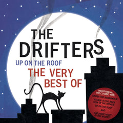 Up On The Roof – The Very Best Of The Drifters