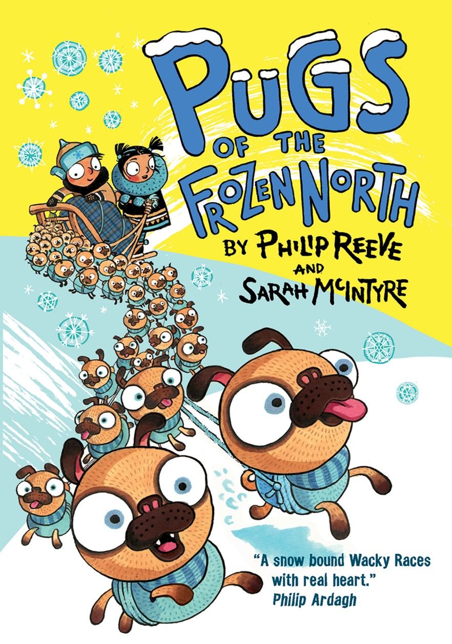 Pugs of the Frozen North (Reeve and McIntyre Adventures)