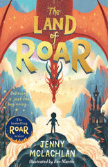 The Land of Roar: Book 1 (The Land of Roar series)