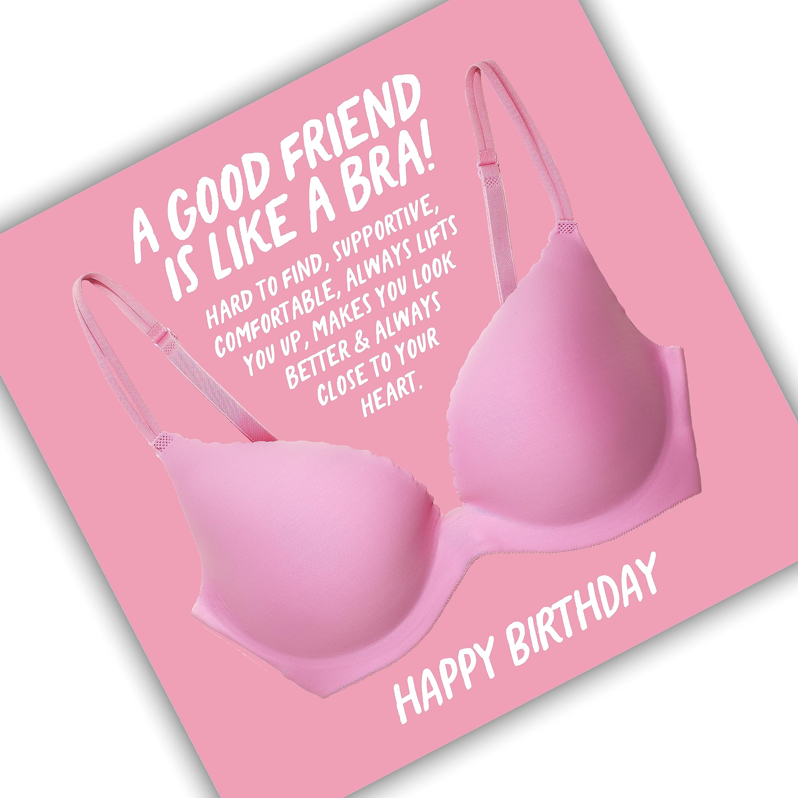 Punkcards - Birthday Card for Friend Female - 'A Good Friend Is Like A Bra' - Best Friend Birthday Card - Special Friend Birthday Card Female - Friend Birthday Card