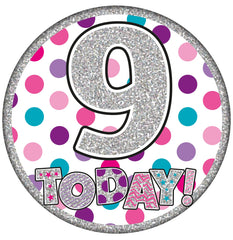 Age 9 Birthday Badge Pink, Purple And Silver Holographic Polka Dot Recyclable 9th Birthday Party Badge