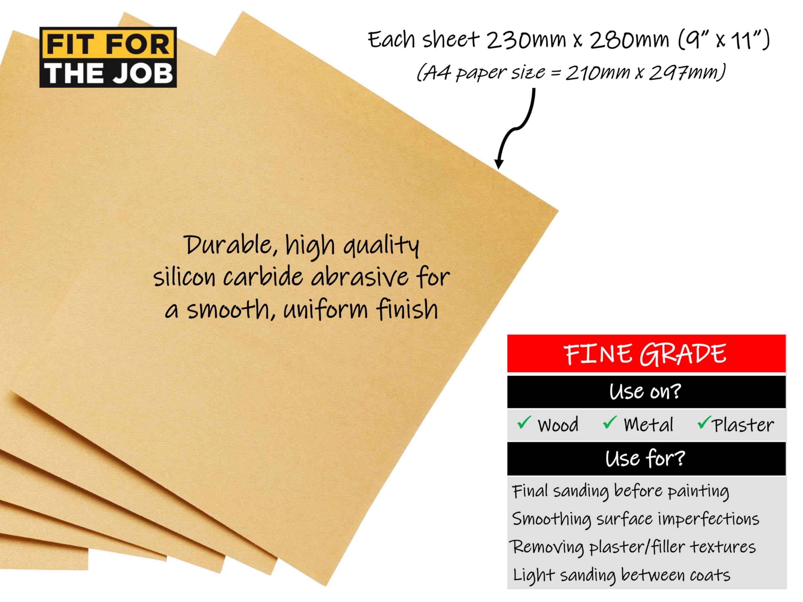 Fit For The Job 25 Large A4 Size Sheets Fine Grade Sandpaper for Sanding Wood, Furniture, Metal, Plaster For Home Improvement, Decorating & More, 11x9 inch (230x280mm) 11 inches x 9 inches