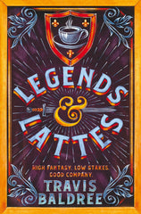 Legends & Lattes: A Heartwarming Cosy Fantasy and TikTok Sensation (Legendes & lattes, 1)