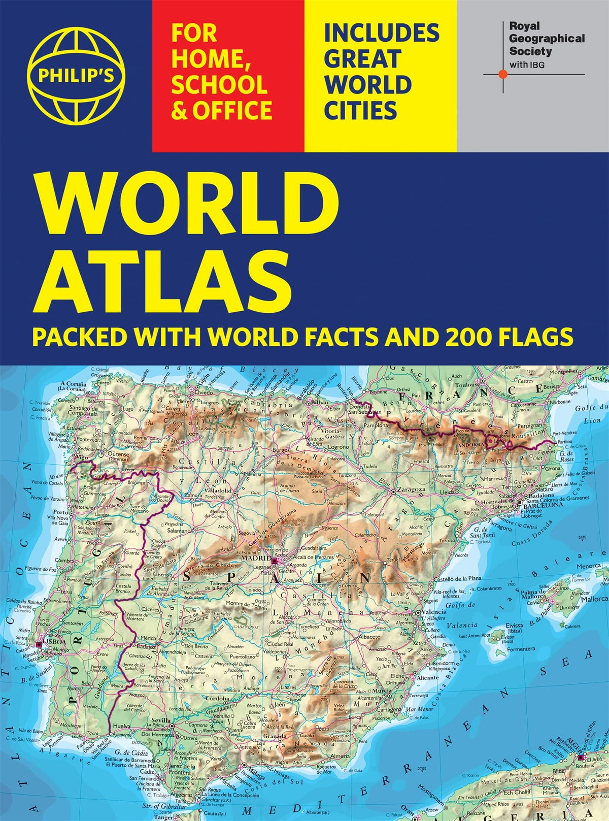 Philip's RGS World Atlas (A4): with Global Cities, Facts and Flags (Philip's World Atlas)