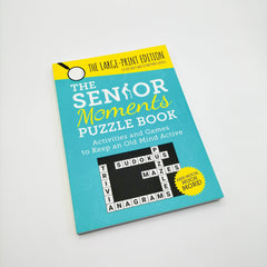 The Senior Moments Puzzle Book: Activities and Games to Keep an Old Mind Active: The Large-Print Edition