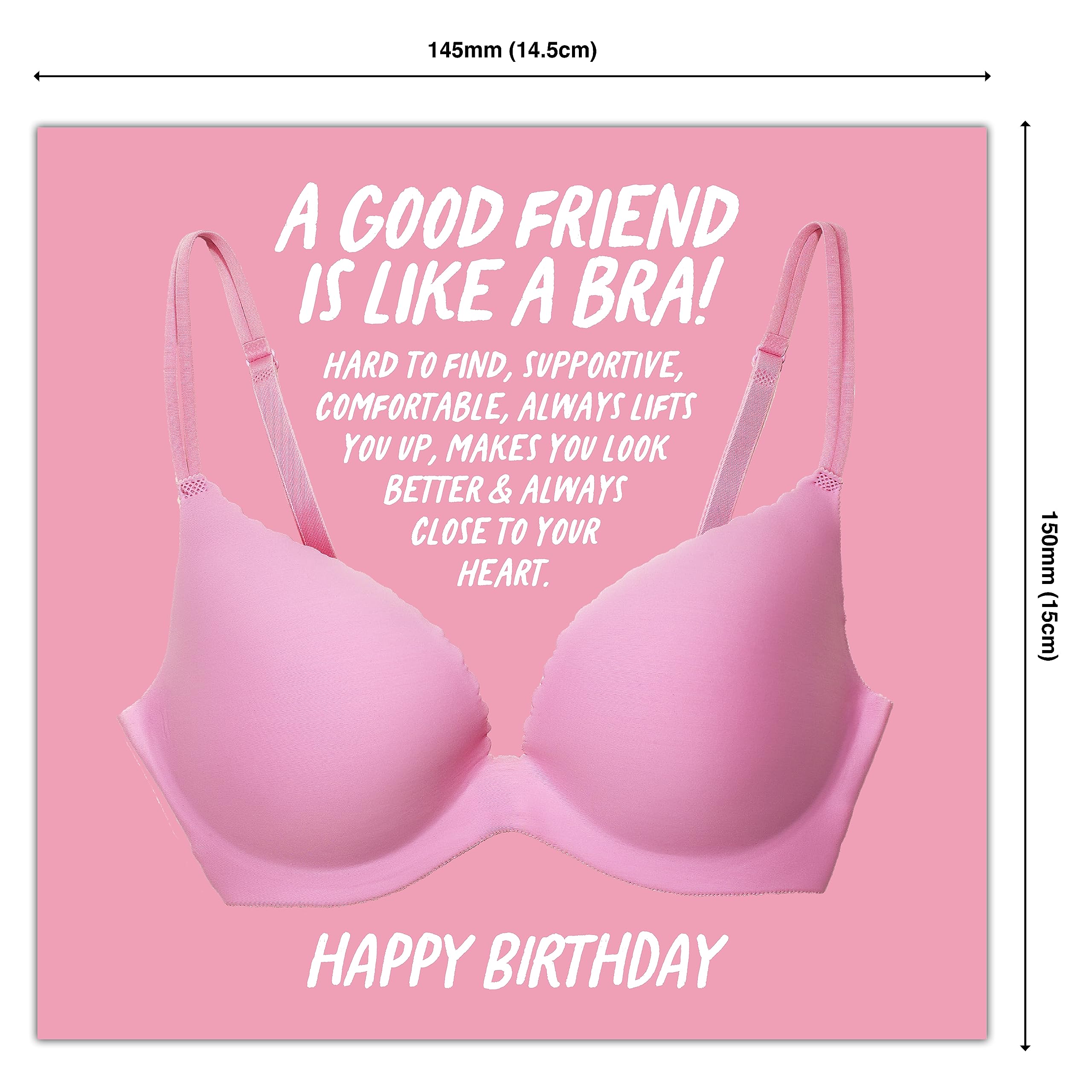 Punkcards - Birthday Card for Friend Female - 'A Good Friend Is Like A Bra' - Best Friend Birthday Card - Special Friend Birthday Card Female - Friend Birthday Card