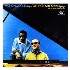 Nat King Cole Sings/The George Shearing Quintet Plays