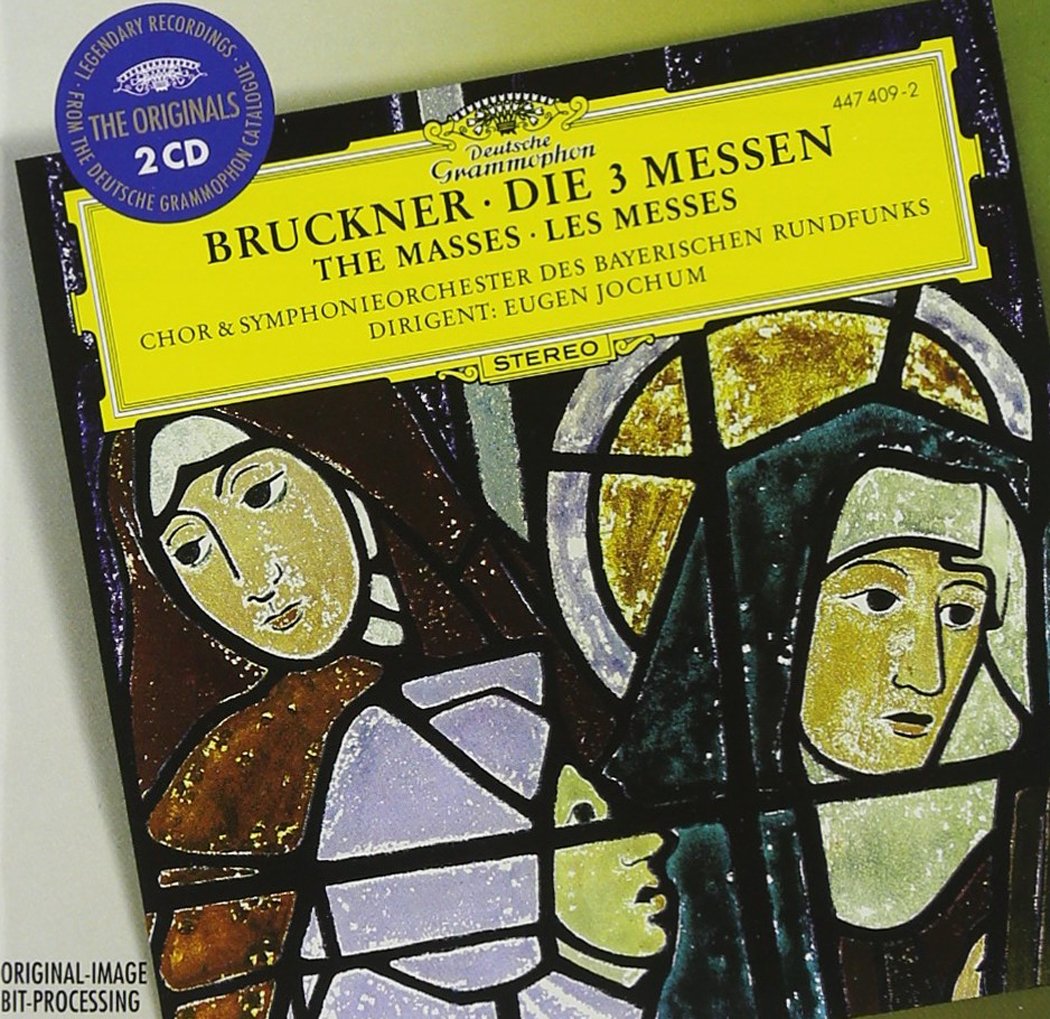 Bruckner: Masses Nos 1-3 (DG The Originals)