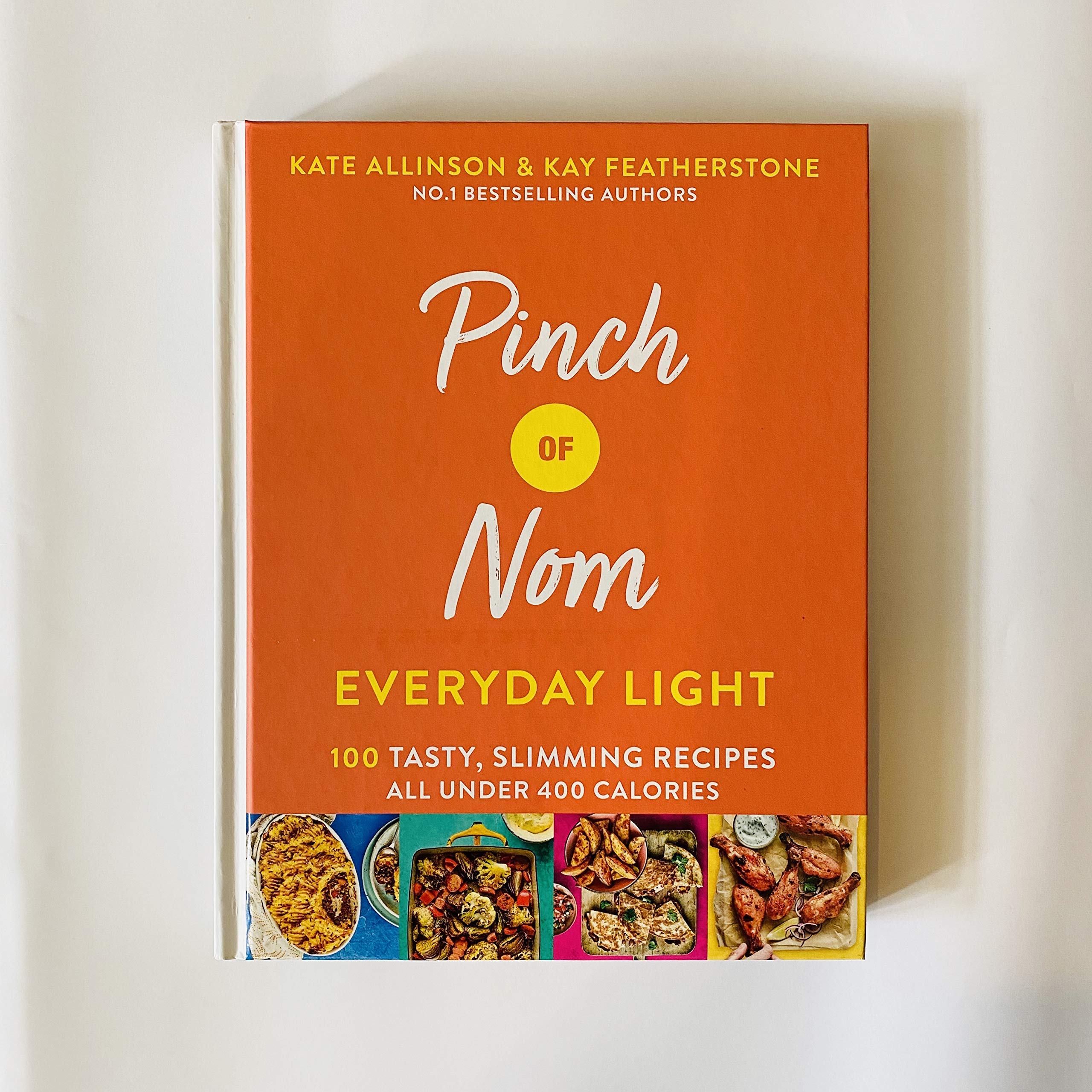 Pinch of Nom Everyday Light: 100 Tasty, Slimming Recipes All Under 400 Calories (Pinch of Nom, 2)