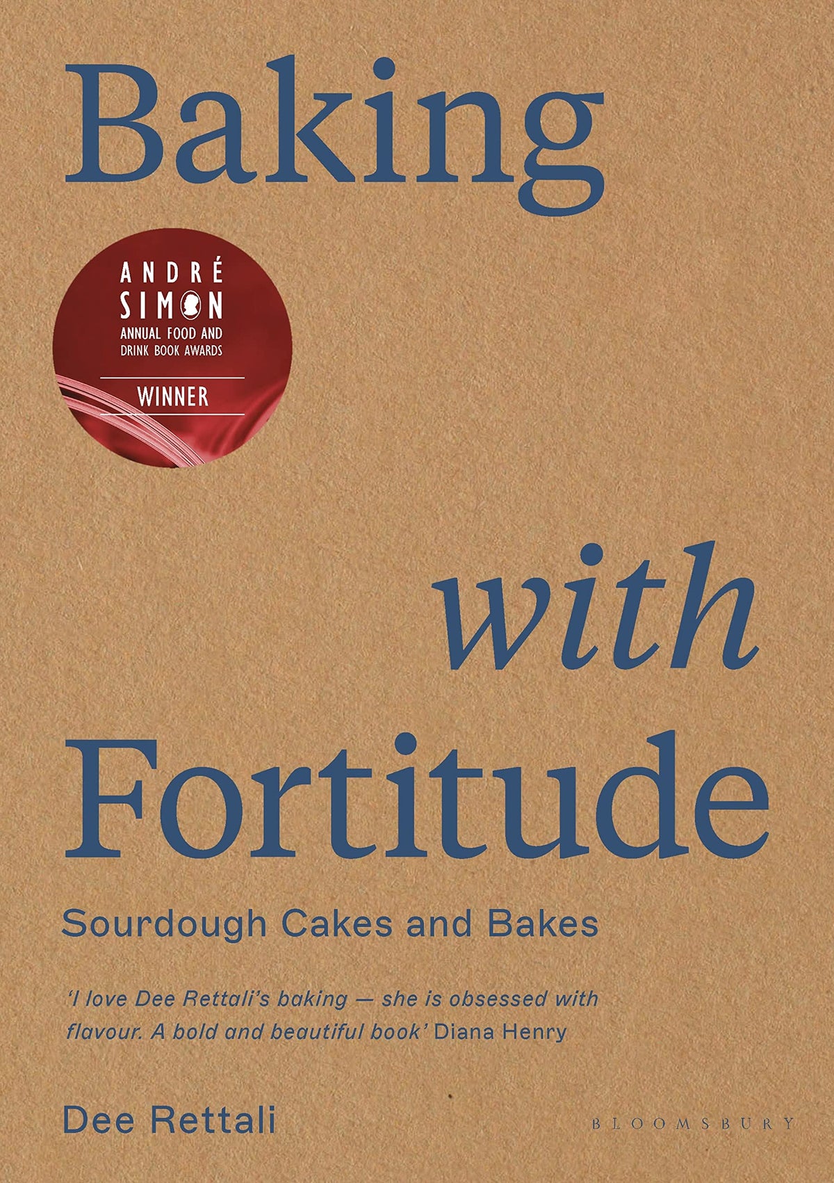 Baking with Fortitude: Winner of the André Simon Food Award 2021