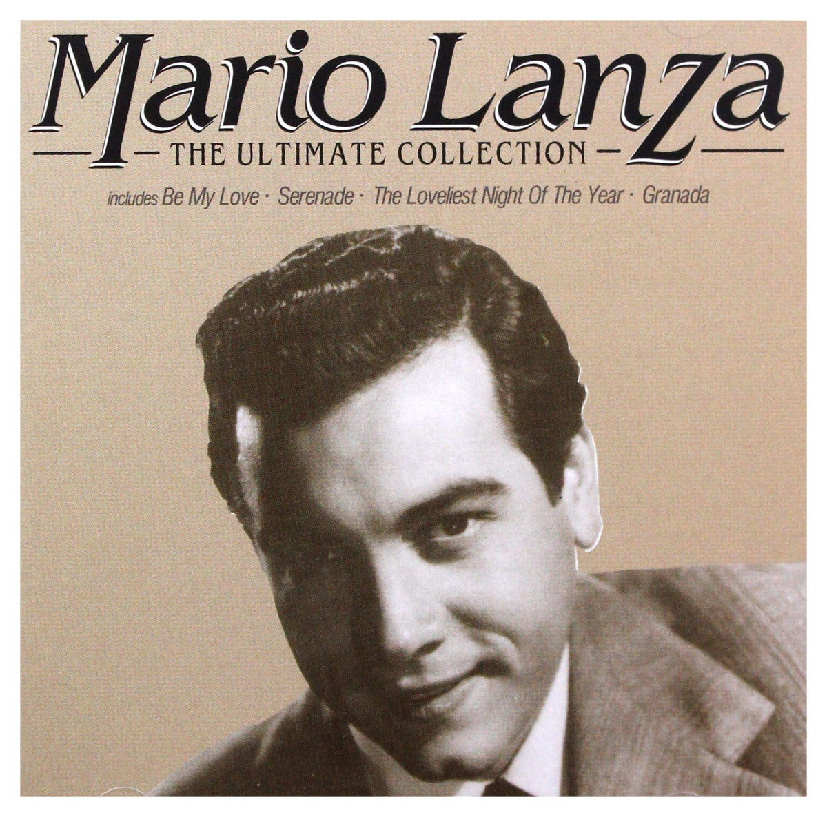 Mario Lanza: The Ultimate Collection