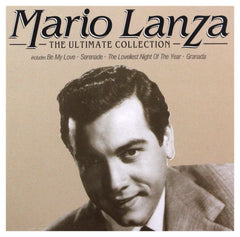 Mario Lanza: The Ultimate Collection